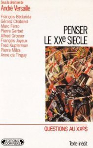 Penser le XXe siècle